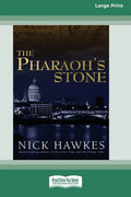 The Pharaoh's Stone (16pt Large Print Edition) - Paperback