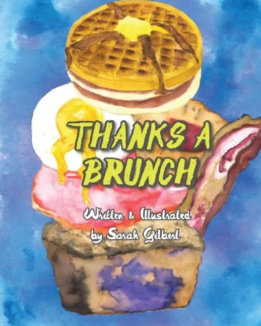 Thanks A Brunch - Paperback