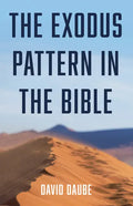 The Exodus Pattern in the Bible - Hardcover