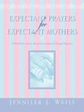 Expectant Prayers for Expectant Mothers - Paperback