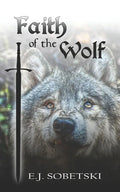 Faith of the Wolf: Wolf Legacy - Paperback