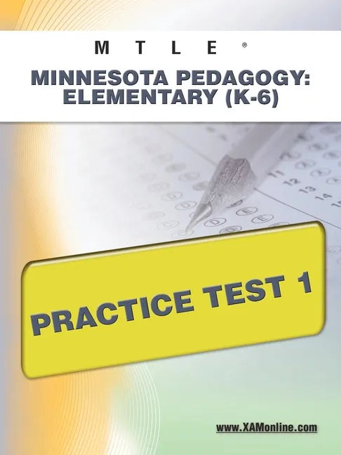 Mtle Minnesota Pedagogy: Elementary (K-6) Practice Test 1 - Paperback