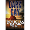 Dark Cay: A Chase Gordon Tropical Thriller - Paperback