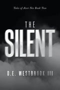 The Silent: Tales of Aver Nes Book Two - Paperback