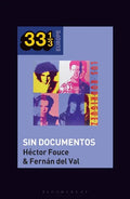 Los Rodríguez's Sin Documentos - Hardcover