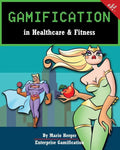 Gamification in Healthcare & Fitness - Paperback