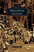 Menominee Indians - Hardcover