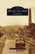 Miami and Erie Canal - Hardcover