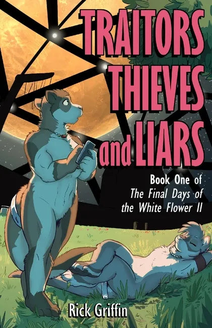 Traitors, Thieves and Liars - Paperback