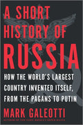A Short History of Russia - Hardcover