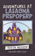Adventures at Lasagna Prepoperp - Paperback