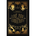 Love and Conductivity: An Uplifting, Heartwarming, Real-Life Love Story of Post WWI America - Hardcover