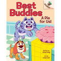 A Pie for Us!: An Acorn Book (Best Buddies #1) - Hardcover
