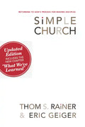 Simple Church: Returning to God's Process for Making Disciples - Paperback