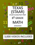 8th Grade MATH TEXAS STAAR: 2019: 8th Grade Texas Assessment Academic Readiness MATH Test prep/study guide - Paperback