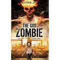The God Zombie - Hardcover