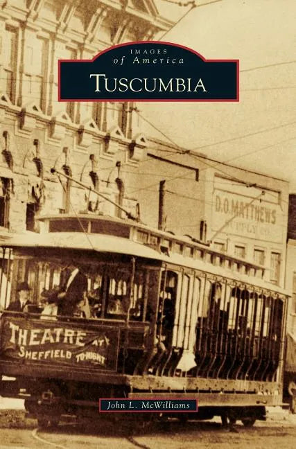 Tuscumbia - Hardcover