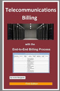 Telecommunications Billing: With the End-to-End Billing Process - Paperback