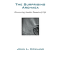 The Surprising Archaea: Discovering Another Domain of Life - Hardcover