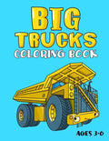 Big Trucks Coloring Book: For Kids - Paperback