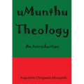 Umunthu Theology: An Introduction - Paperback