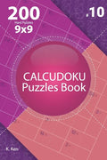 Calcudoku - 200 Hard Puzzles 9x9 (Volume 10) - Paperback