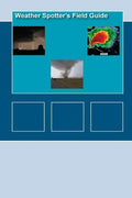 Weather Spotters Field Guide - Paperback