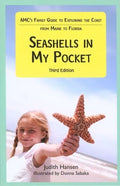 Seashells in My Pocket: AMC's Family Guide to Exploring the Coast from Maine to Florida - Paperback