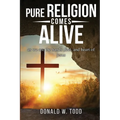 Pure Religion Comes Alive - Paperback