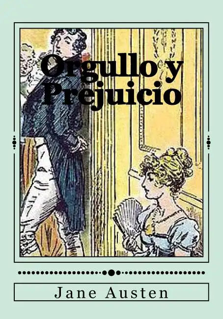 Orgullo y Prejuicio - Paperback