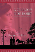 A Carriage Ride Home - Paperback