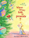 Where Did They Hide My Presents?: Silly Dilly Christmas Songs - Paperback
