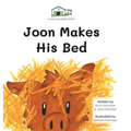 Joon Makes His Bed - Hardcover