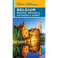 Rick Steves Belgium: Bruges, Brussels, Antwerp & Ghent - Paperback