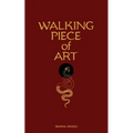 Walking Piece of Art: Poetry For Healing - Paperback