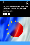 Eu-Japan Relations and the Crisis of Multilateralism - Paperback