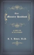Altar Ministry Handbook - Paperback