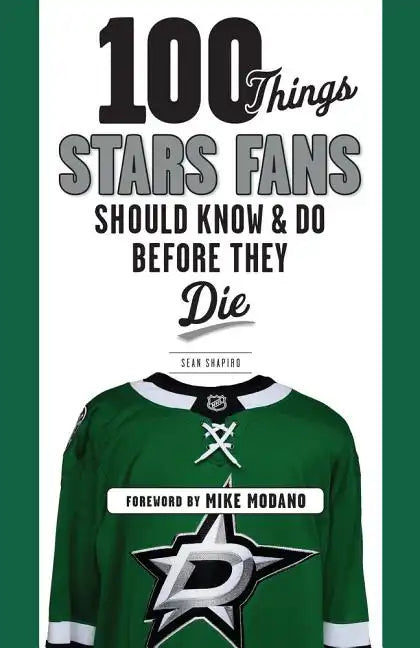 100 Things Stars Fans Should Know & Do Before They Die - Paperback