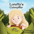 Loretta's Caterpillar - Paperback