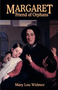 Margaret, Friend of Orphans - Paperback
