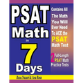 PSAT Math in 7 Days: Step-By-Step Guide to Preparing for the PSAT Math Test Quickly - Paperback