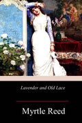 Lavender and Old Lace - Paperback