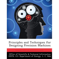 Principles and Techniques for Designing Precision Machines - Paperback