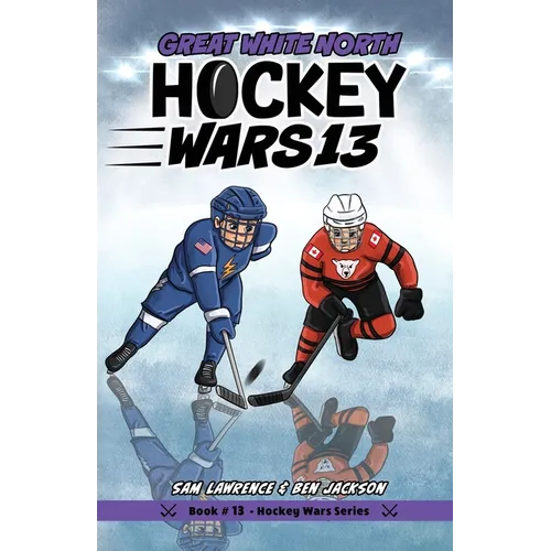 Hockey Wars 13: Great White North - Paperback