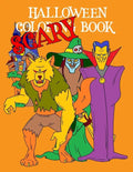 Scary Halloween Coloring Book: Kids Halloween Book Witches Ghosts Werewolf Pumpkins Zombies - Paperback