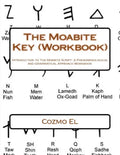 The Moabite Key (Workbook): Introduction to The Moabite Script: A Phenomenological and Grammatical Approach Workbook - Paperback