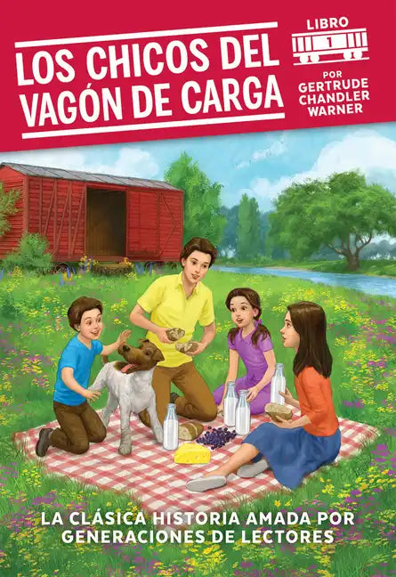 Los Chicos del Vagon de Carga / The Boxcar Children (Spanish Edition) - Paperback
