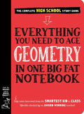 Everything You Need to Ace Geometry in One Big Fat Notebook - Paperback