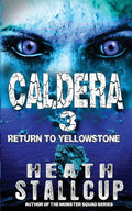 Caldera 3: Return To Yellowstone - Paperback