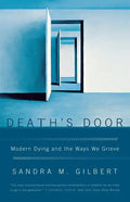 Death's Door: Modern Dying and the Ways We Grieve - Paperback
